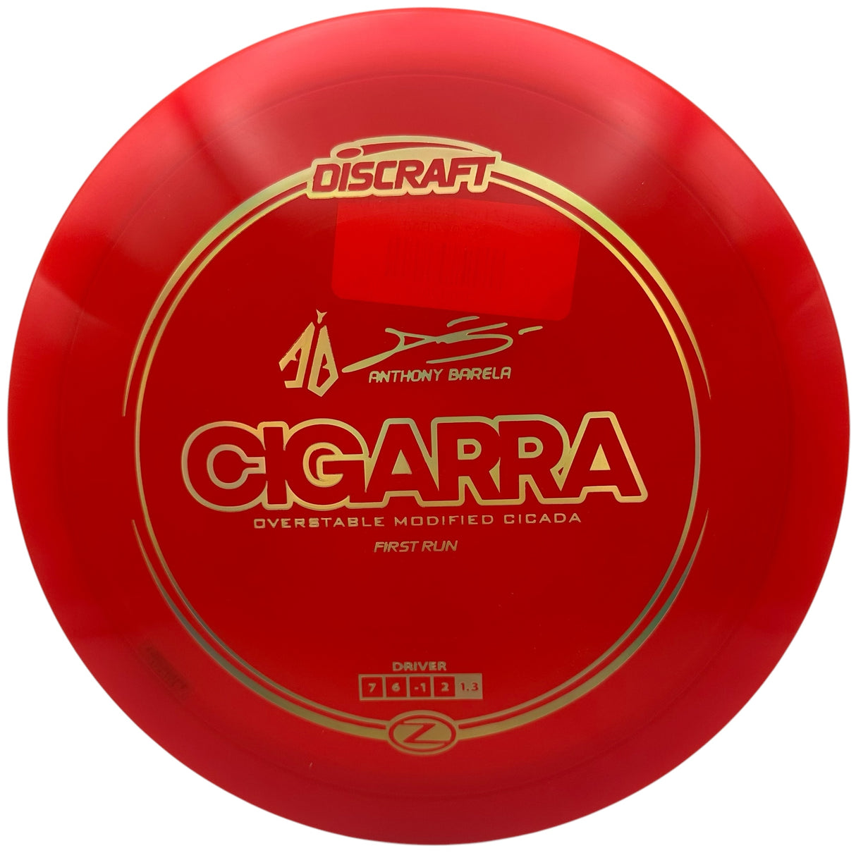Discraft Z Line Cigarra First Run
